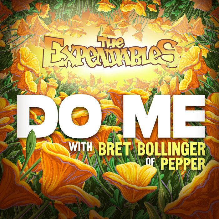 The Expendables / Bret Bollinger - Do Me