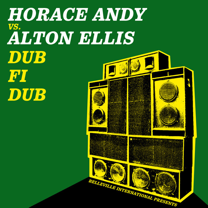 Horace Andy / Alton Ellis - Dub Fi Dub