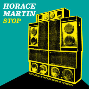 Horace Martin - Stop