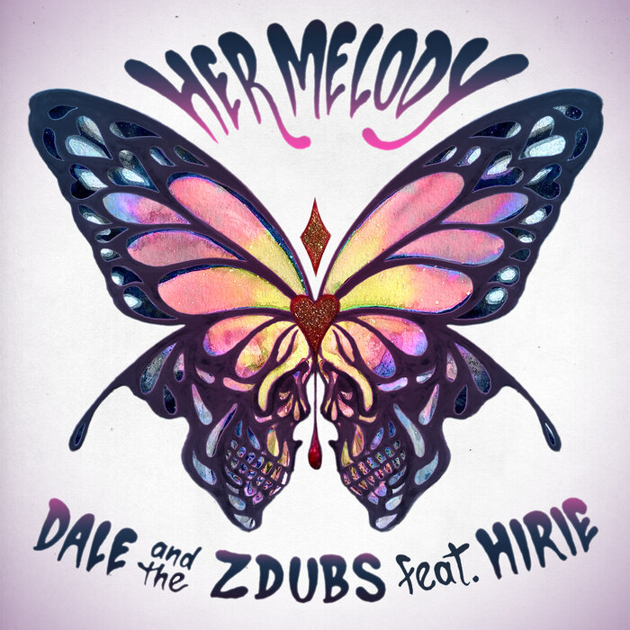 Dale & The Zdubs - Her Melody