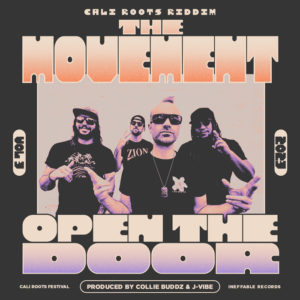 The Movement / Collie Buddz - Open The Door