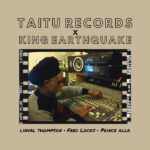 Linval Thompson / Prince Alla / Fred Locks / King Earthquake / Taitu Records - Taitu Records X King Earthquake