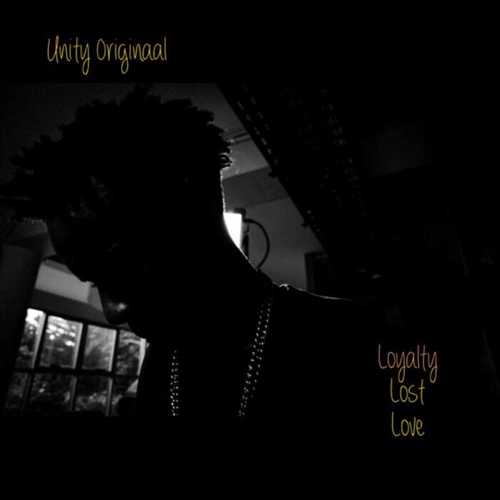 Unity Originaal - Loyalty Lost Love