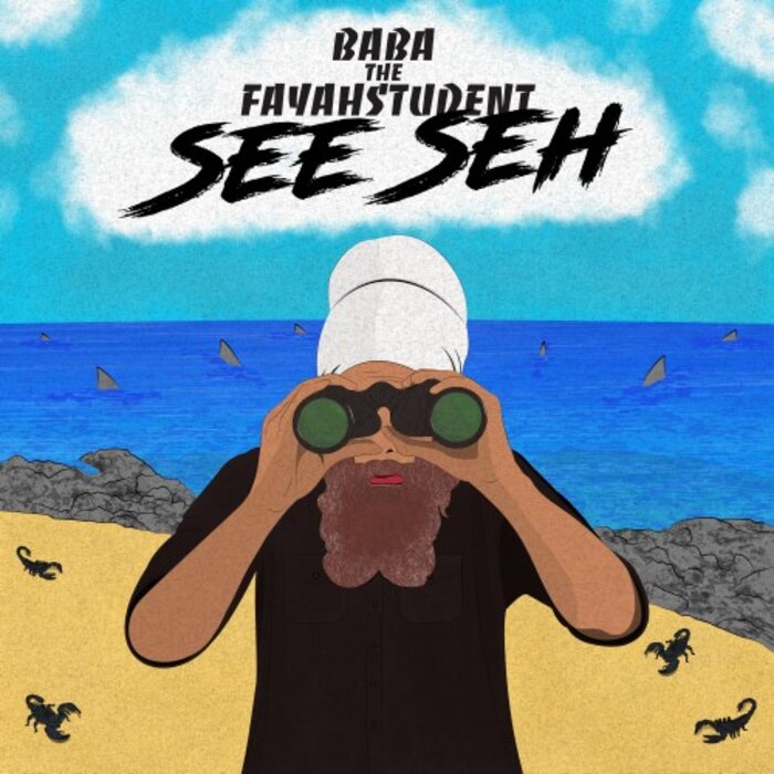 Baba The Fayahstudent - See Seh