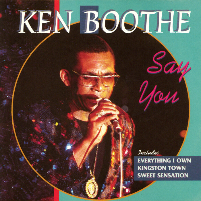 Ken Boothe - Say You