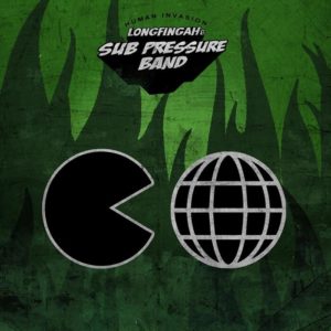 Longfingah / Sub Pressure Band - Human Invasion