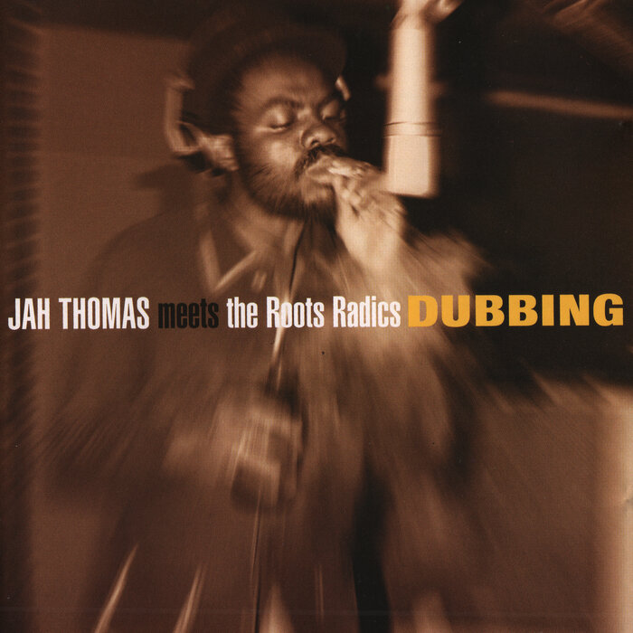 Roots Radics - Jah Thomas Meets Roots Radics - Dubbing