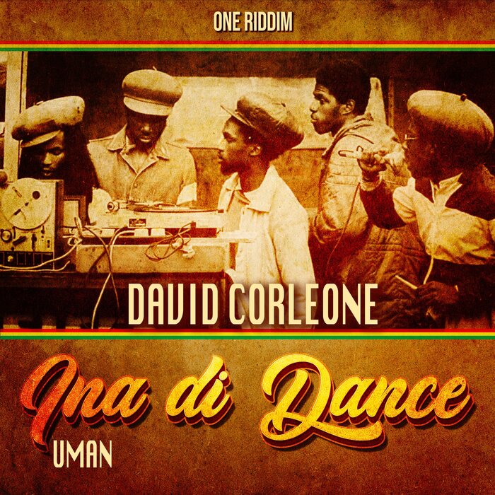 David Corleone / Uman - Ina Di Dance