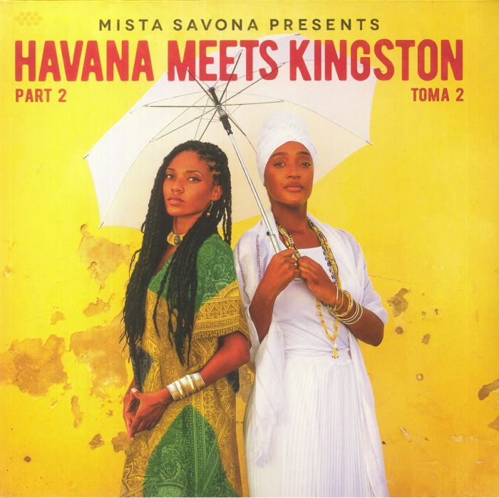 Mista Savona - Havana Meets Kingston Part 2
