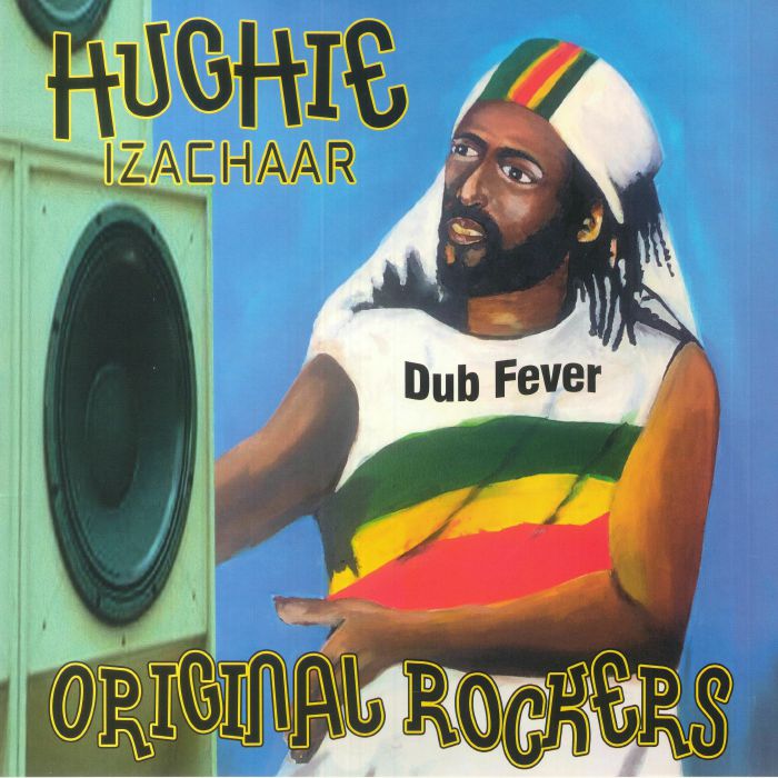 Hughie Izaachar - Dub Fever