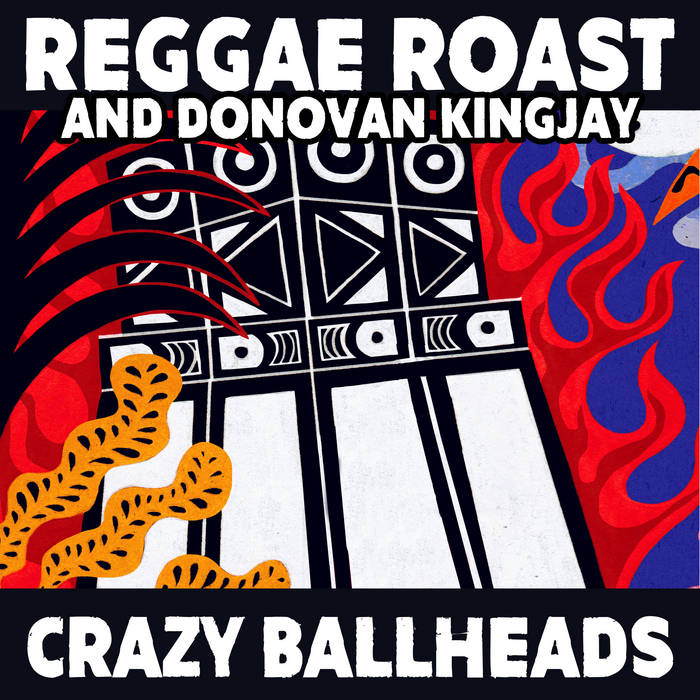 Reggae Roast, Donovan Kingjay & Dubmatix - Crazy Baldhead (+ Version)