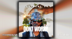 Audio: Anthony B - Dont Worry [King Chalies the First]