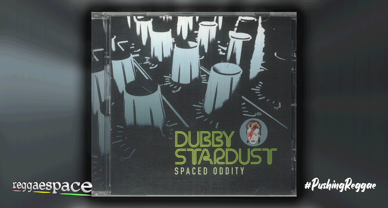 Playlist: Dubby Stardust - Spaced Oddity