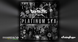 Playlist: The Skatalites - Platinum Ska [Island Empire Records]