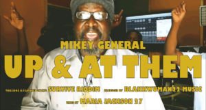 Video: Mikey General - Up & At Them [Blakkwuman22 Music]
