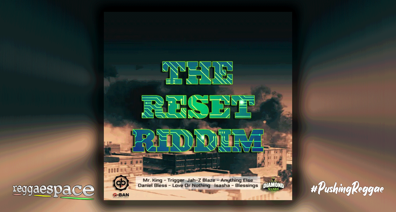 Playlist: Q-Ban Productions 868 - The Reset Riddim