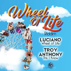 Luciano - Wheel of Life Riddim