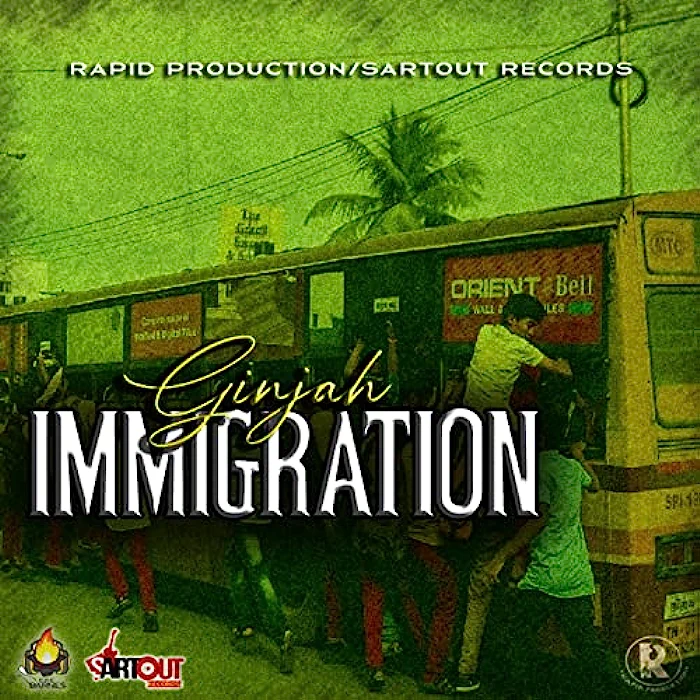 Ginjah - Immigration