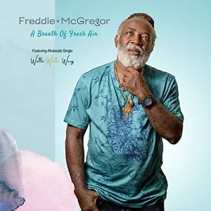 Freddie McGregor - A Breath Of Fresh Air (Extended Version)