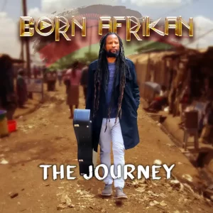 Born Afrikan - The Journey