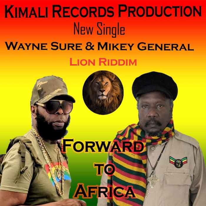 Wayne Sure & Mikey General - Forward to Africa Pt. 2