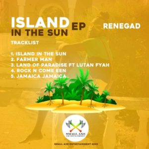 Renegad - Island In The Sun - EP