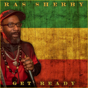 Ras Sherby - Get Ready