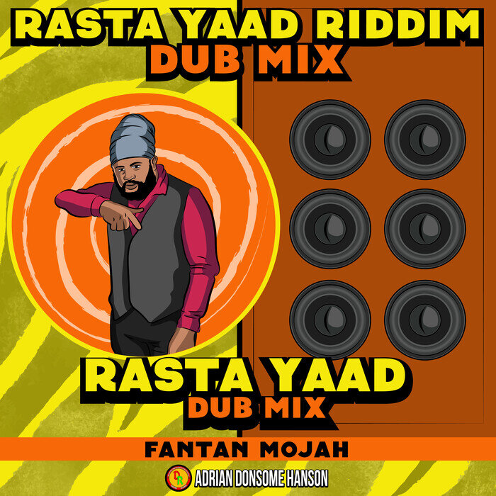 Fantan Mojah / Adrian Donsome Hanson - Rasta Yaad (Dub Mix)