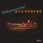 Ken Boothe - Who Gets Your Love
