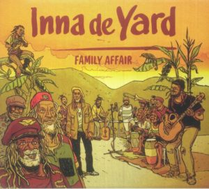 Inna De Yard - Family Affair