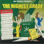 Various - Jah Thomas Presents: The Highest Grade