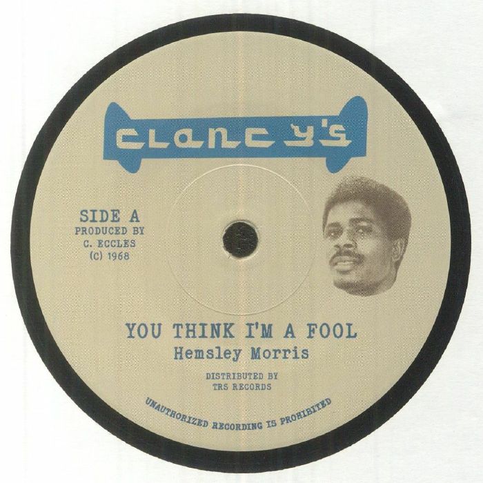 Hemsley Morris / Ernest Ranglin - You Think I'm A Fool