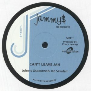 Johnny Osbourne / Jah Sawdem / Natural Vibes / Papa Tullo - Can't Leave Jah