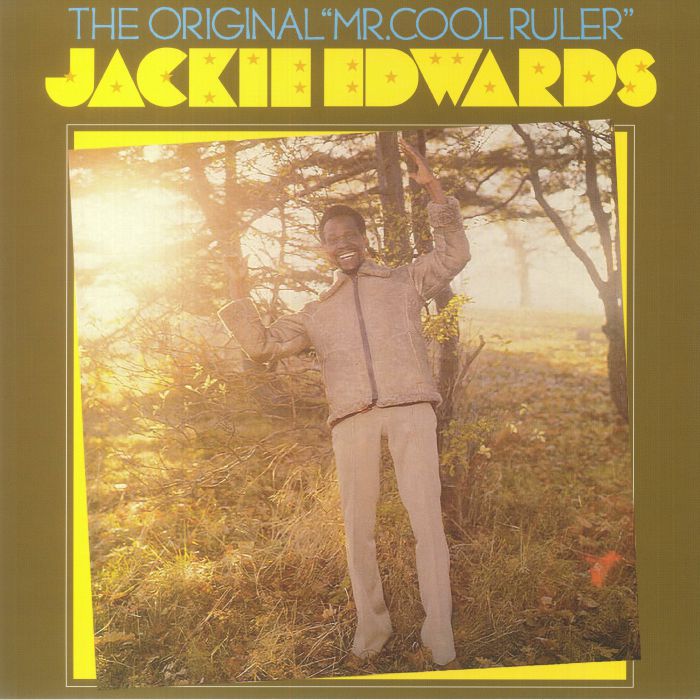 Jackie Edwards - Original Mr Cool Ruler (reissue)