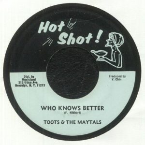Toots & The Maytals / Hot Shot All Star - Who Knows Better