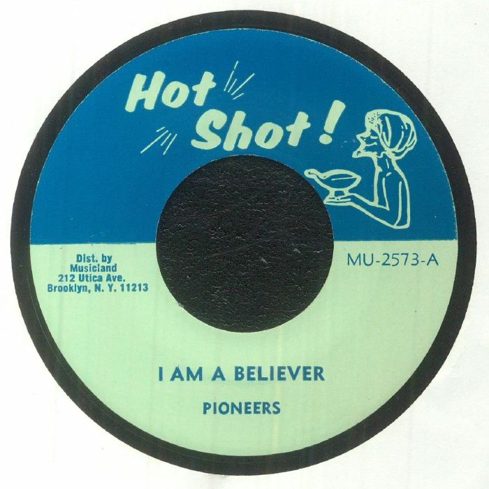 Pioneers / All Star - I Am A Believer