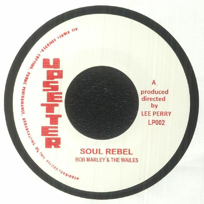 Bob Marley & The Wailers - Soul Rebel