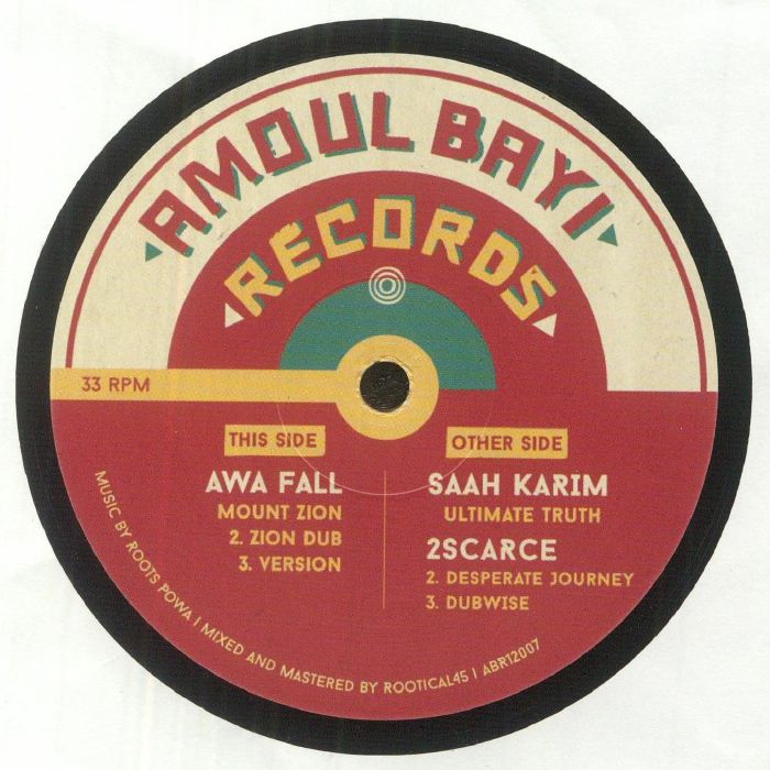 Awa Fall / Saah Karim / 2scarce - Mount Zion