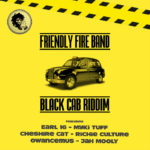 Friendly Fire Band - Black Cab Riddim