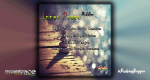 Playlist: Inner Peace Riddim [Various Artists]