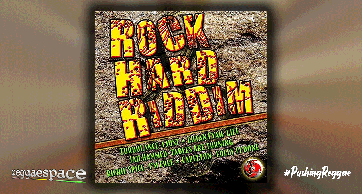 Playlist: Rock Hard Riddim [Total Satisfaction Records]