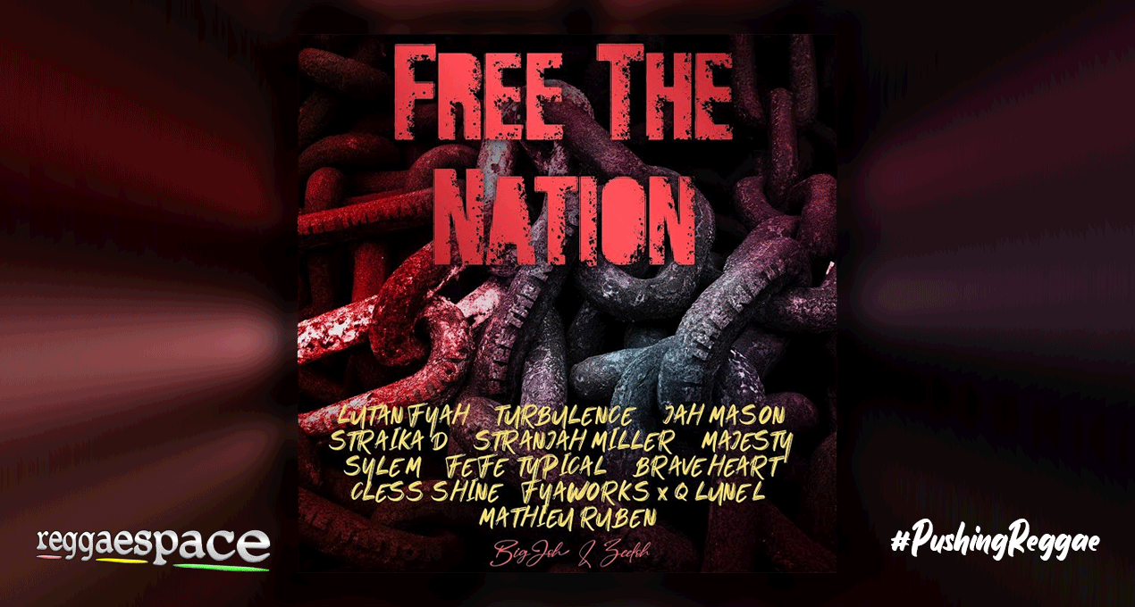 Playlist: Free the Nation Riddim [BigJoh & Zeeloh / Evidence Music]