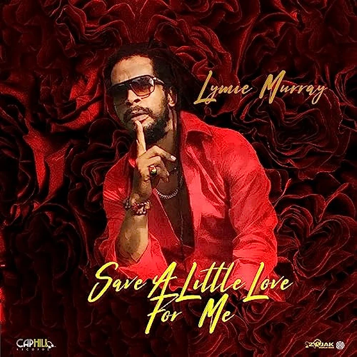 Lymie Murray - Save a Little Love for Me