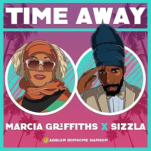 Marcia Griffiths, Sizzla & Adrian Donsome Hanson - Time Away
