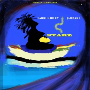 Jahbar I & Tarrus Riley - Starz