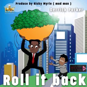 Derrick Parker - Roll It Back
