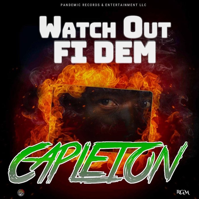 Capleton - Watch out Fi Dem
