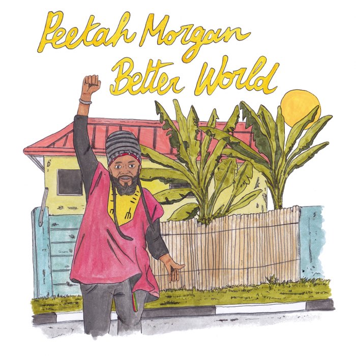 Peetah Morgan & Soul Rebel Sound - Better World