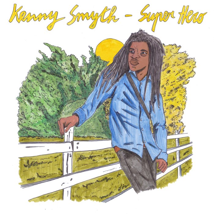 Kenny Smyth & Soul Rebel Sound - Super Hero