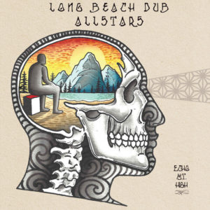 Long Beach Dub Allstars - Echo Mountain High (Explicit)
